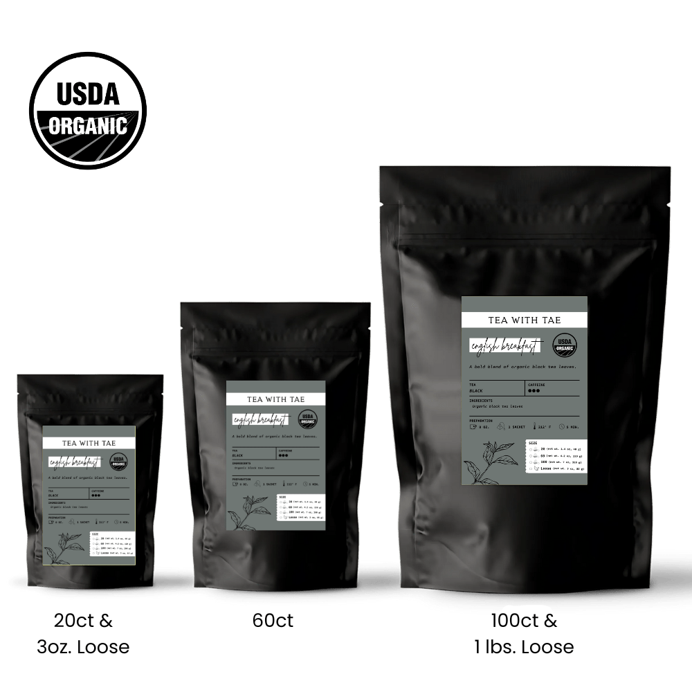 Tea with Tae | Organic English Breakfast Tea